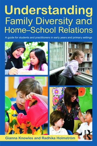 Understanding Family Diversity and Home - School Relations