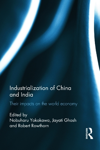 Industralization of China and India