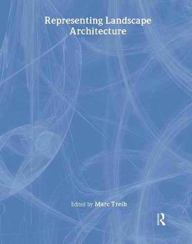 Representing Landscape Architecture