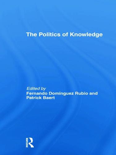 The Politics of Knowledge.