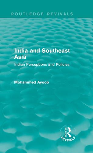India and Southeast Asia (Routledge Revivals)