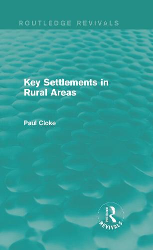 Key Settlements in Rural Areas (Routledge Revivals)