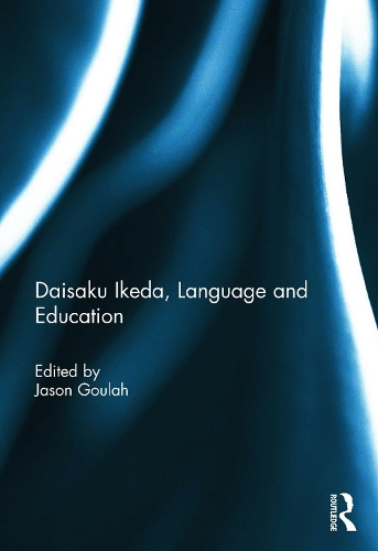 Daisaku Ikeda, Language and Education