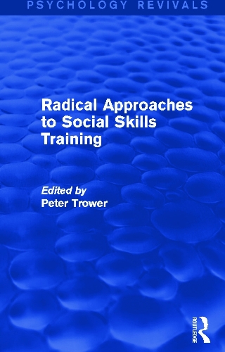 Radical Approaches to Social Skills Training