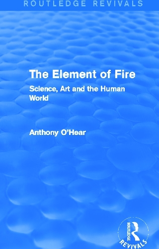 The Element of Fire (Routledge Revivals)
