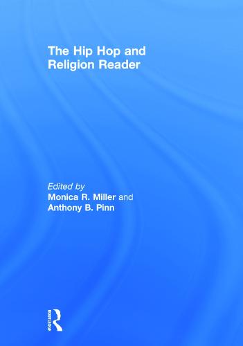 The Hip Hop and Religion Reader