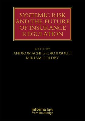 Systemic Risk and the Future of Insurance Regulation