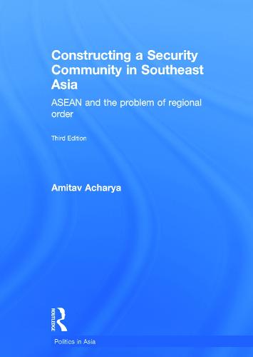 Constructing a Security Community in Southeast Asia