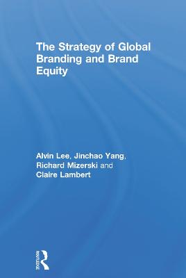 The Strategy of Global Branding and Brand Equity