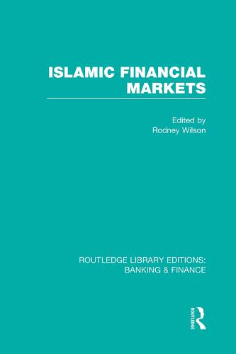 Islamic Financial Markets (RLE Banking & Finance)