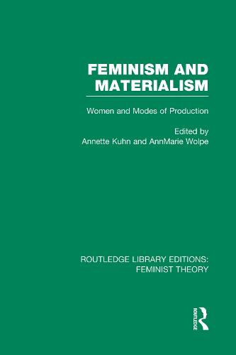 Feminism and Materialism (RLE Feminist Theory)