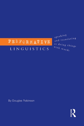 Performative Linguistics