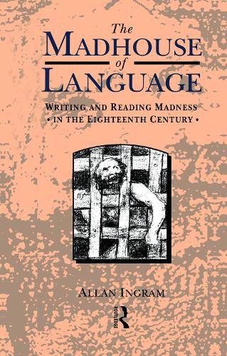 The Madhouse of Language