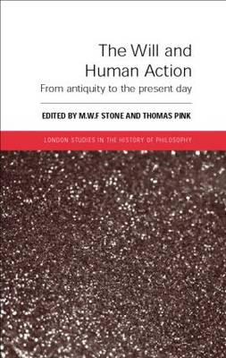 The Will and Human Action