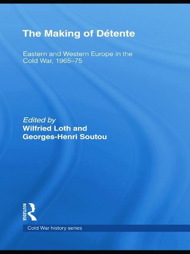 The Making of Détente