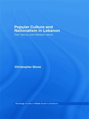 Popular Culture and Nationalism in Lebanon