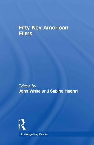 Fifty Key American Films