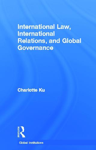 International Law, International Relations and Global Governance