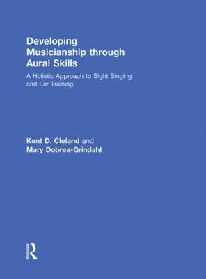 Developing Musicianship Through Aural Skills