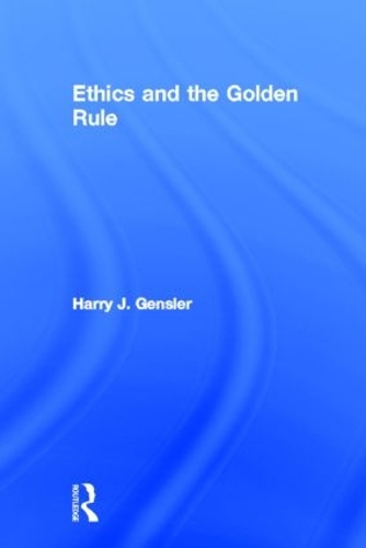 Ethics and the Golden Rule