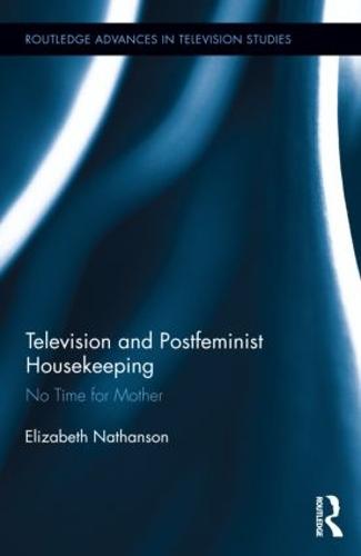 Television and Postfeminist Housekeeping