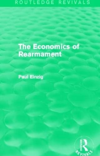 The Economics of Rearmament (Rev)