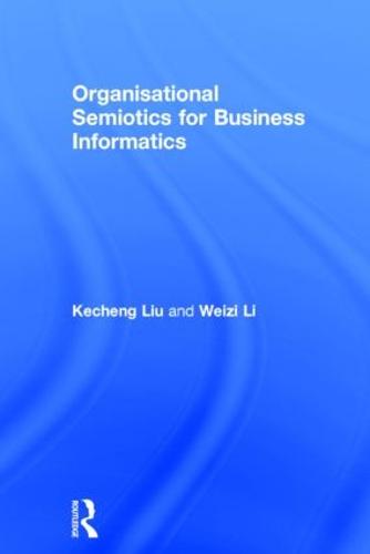 Organisational Semiotics for Business Informatics