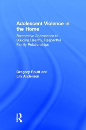 Adolescent Violence in the Home