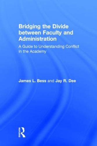 Bridging the Divide between Faculty and Administration