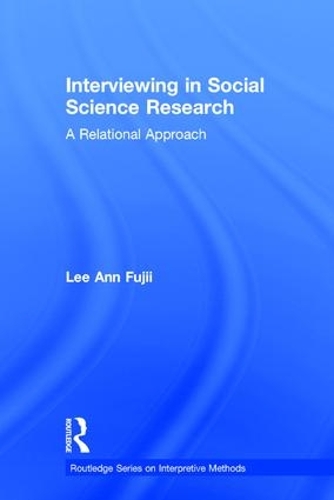 Interviewing in Social Science Research