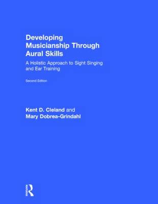 Developing Musicianship Through Aural Skills