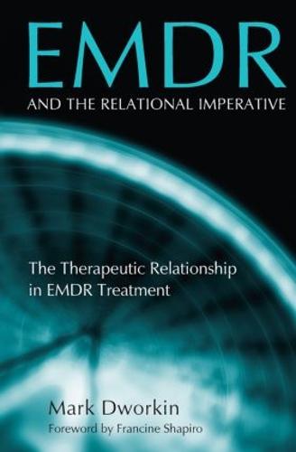 EMDR and the Relational Imperative