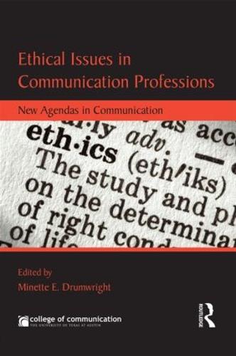 Ethical Issues in Communication Professions