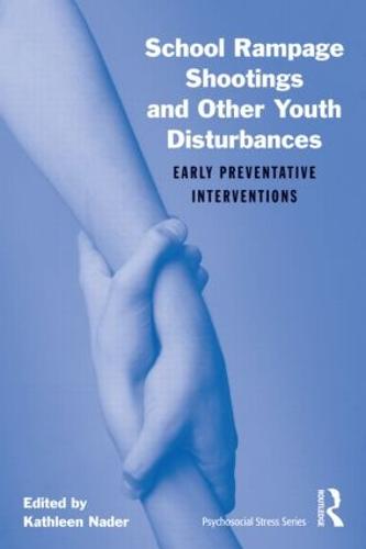 School Rampage Shootings and Other Youth Disturbances