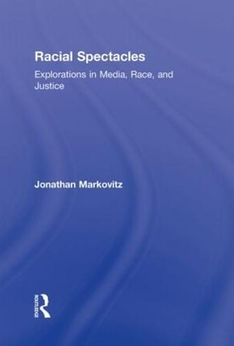 Racial Spectacles