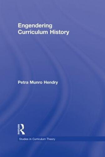 Engendering Curriculum History