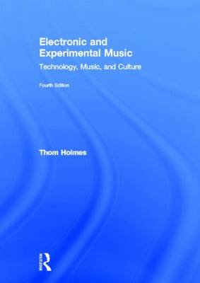 Electronic and Experimental Music