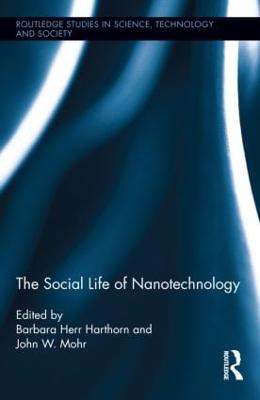 The Social Life of Nanotechnology