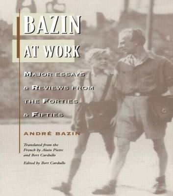 Bazin at Work