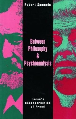 Between Philosophy and Psychoanalysis