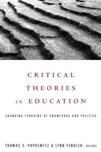 Critical Theories in Education
