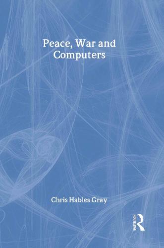 Peace, War and Computers