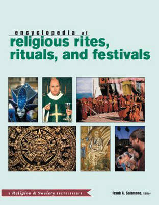 Routledge Encyclopedia of Religious Rites, Rituals and Festivals