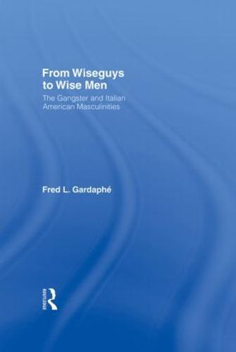 From Wiseguys to Wise Men