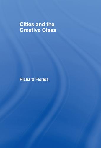 Cities and the Creative Class