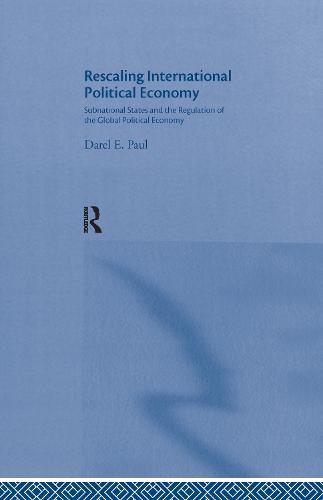 Rescaling International Political Economy