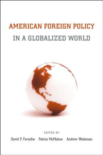 American Foreign Policy in a Globalized World