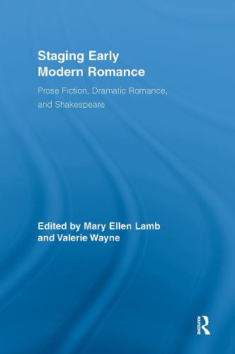 Staging Early Modern Romance
