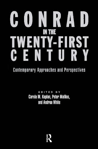 Conrad in the Twenty-First Century