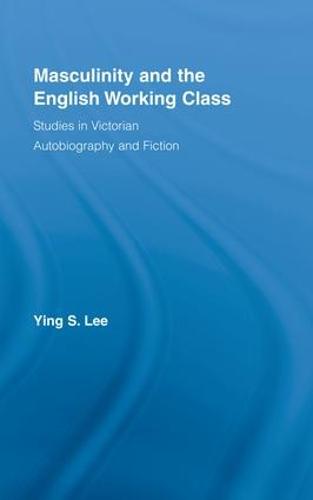 Masculinity and the English Working Class